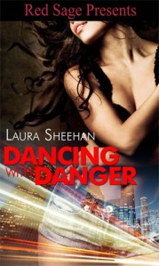 Dancing with Danger (cover art) - by Laura Sheehan